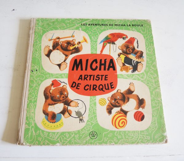 Livre Vintage Pour Enfant MICHA ARTISTE DE CIRQUE